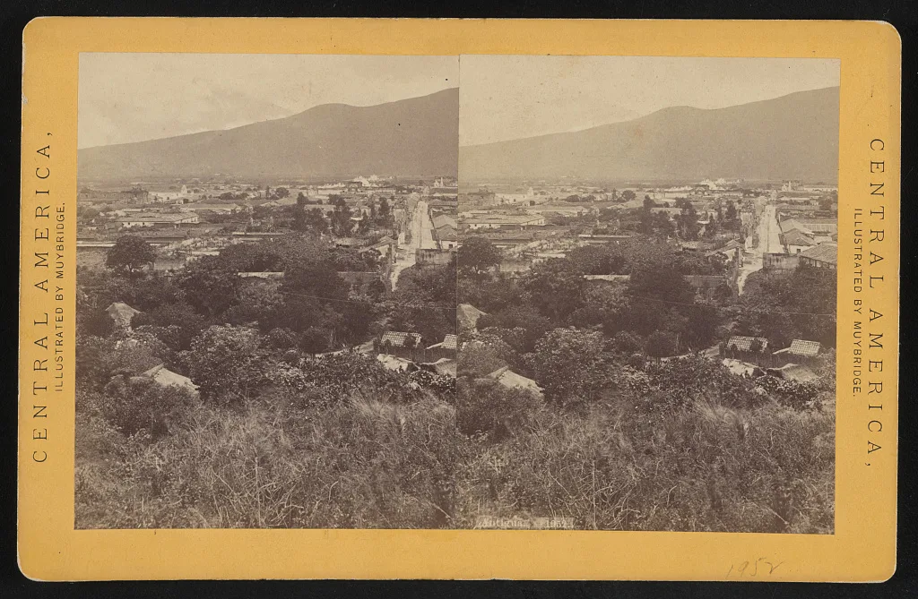 Antigua, Guatemala, Antigua, 1873